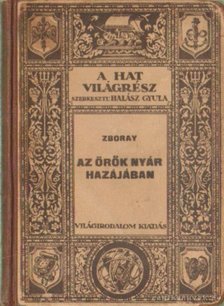 Zboray Ernő - Az örök nyár hazájában [antikvár]