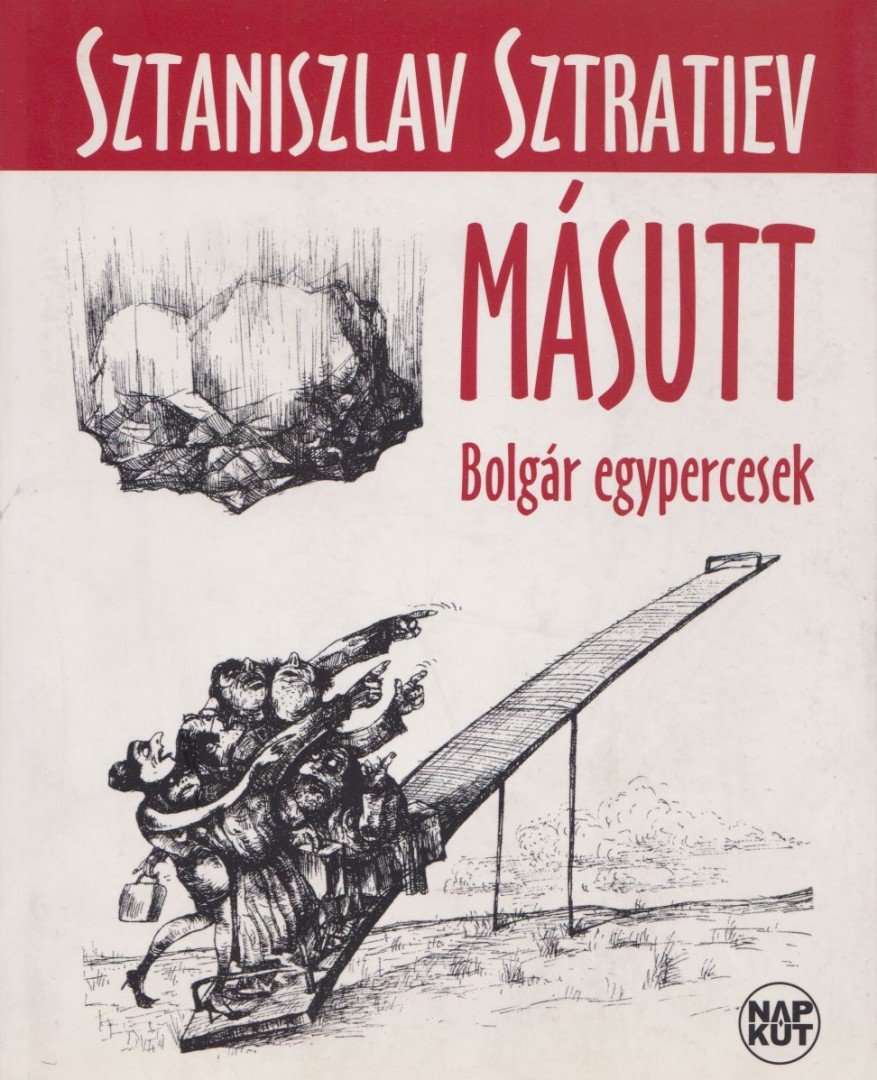 Sztaniszlav Sztratiev - Másutt [antikvár]