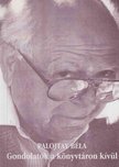 Palojtay Béla - Gondolatok a könyvtáron kívül (dedikált) [antikvár]