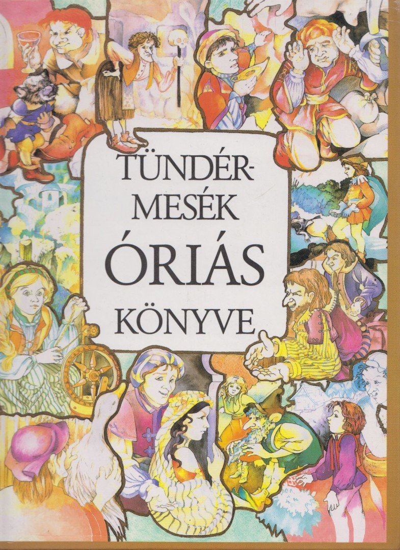 Görög Lívia - Tündérmesék óriás könyve [antikvár]