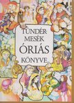 Görög Lívia - Tündérmesék óriás könyve [antikvár]