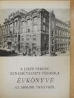 A Liszt Ferenc Zeneművészeti Főiskola évkönyve az 1965/66. tanévről [antikvár]