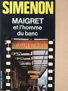 Georges Simenon - Maigret et l'homme du banc [antikvár]