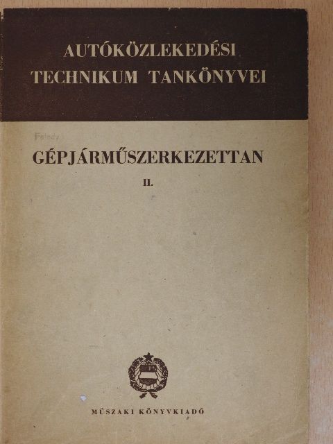 Csajághy Antal - Gépjárműszerkezettan II. [antikvár]