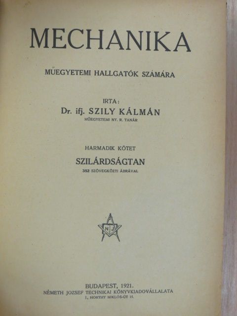 Dr. Ifj. Szily Kálmán - Mechanika III. [antikvár]