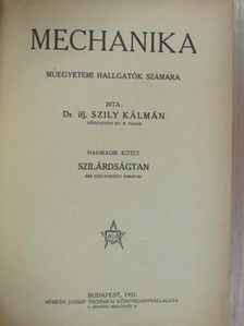 Dr. Ifj. Szily Kálmán - Mechanika III. [antikvár]