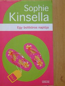 Sophie Kinsella - Egy boltkóros naplója [antikvár]