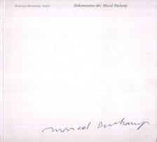 Willy Rotzler - Dokumentation über Marcel Duchamp [antikvár]