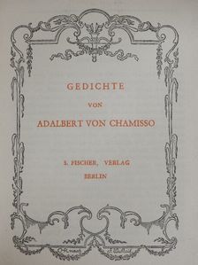 Adalbert von Chamisso - Gedichte von Adalbert von Chamisso [antikvár]