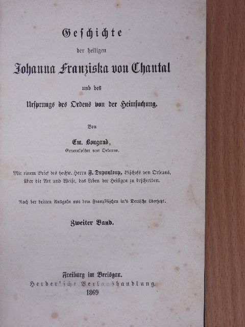 Em. Bougand - Geschichte der heiligen Johanna Franziska von Chantal II. (gótbetűs) [antikvár]