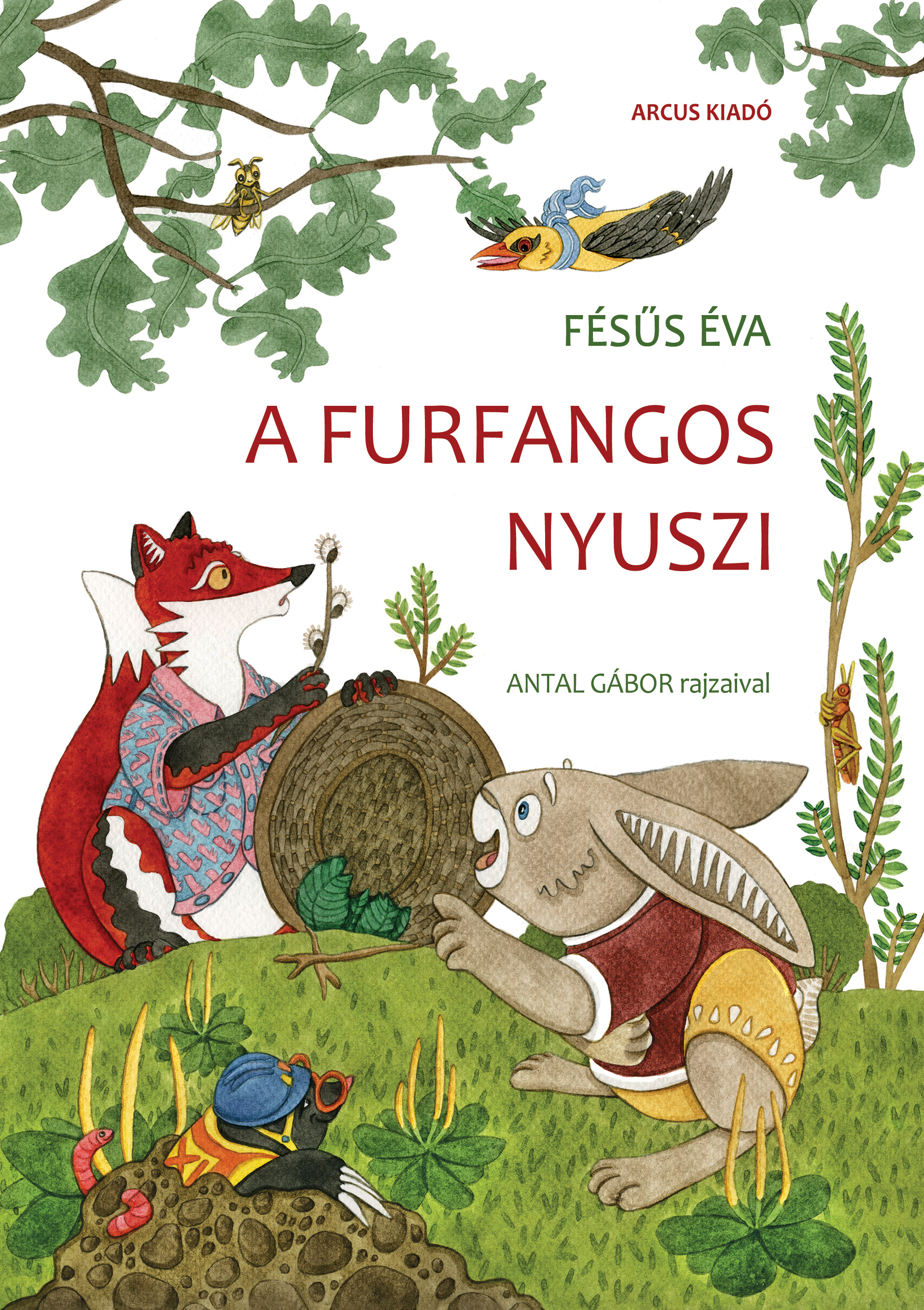 Fésűs Éva - A furfangos nyuszi