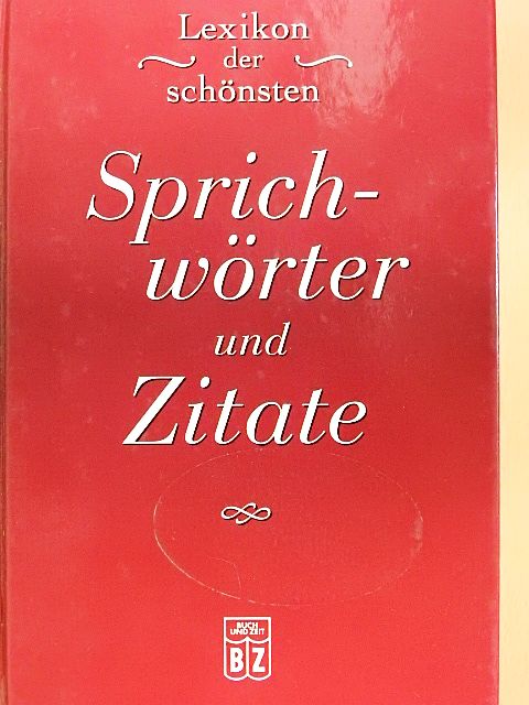 Lexikon der schönsten Sprichwörter und Zitate [antikvár]