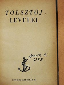 Lev Nyikolajevics Tolsztoj - Tolsztoj levelei [antikvár]