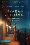 Juliana Weinberg - Nyaram Zeldával - Fitzgeraldékkal a Riviérán [eKönyv: epub, mobi]