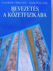 Egerer Frigyes - Bevezetés a kőzetfizikába [antikvár]