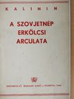 M. Kalinin - A szovjetnép erkölcsi arculata [antikvár]