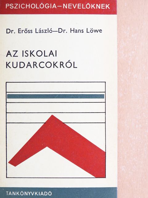 Dr. Erőss László - Az iskolai kudarcokról [antikvár]
