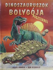 Steve Parker - Dinoszauruszok bolygója [antikvár]