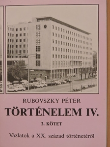 Rubovszky Péter - Történelem IV/2. [antikvár]