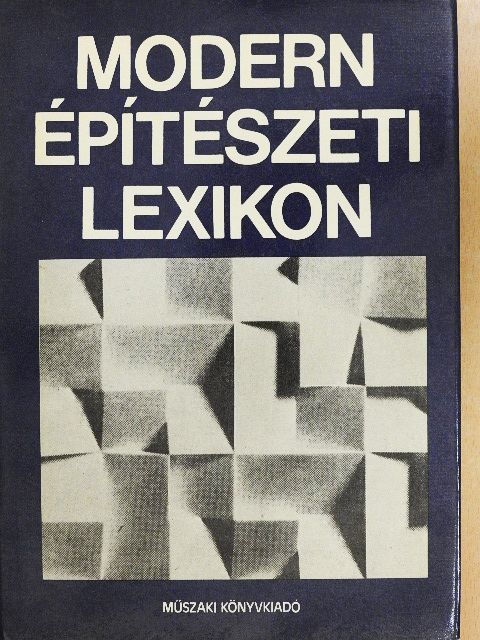 Arató János - Modern építészeti lexikon [antikvár]