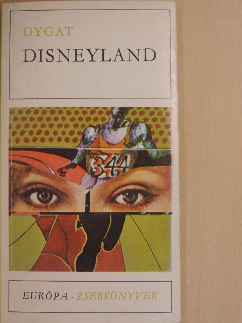 Stanislaw Dygat - Disneyland [antikvár]