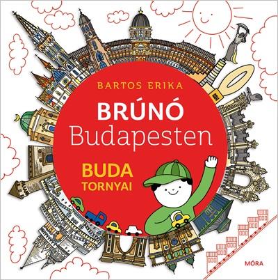 Bartos Erika - Buda tornyai - Brúnó Budapesten 1. - ÜKH 2017