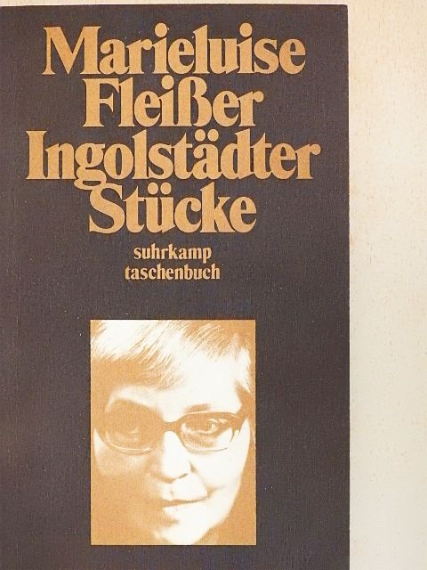Marieluise Fleißer - Ingolstädter Stücke [antikvár]