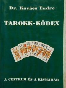 Dr. Kovács Endre - Tarokk-kódex [antikvár]