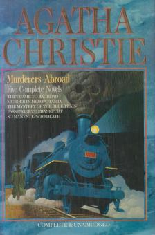 Agatha Christie - Murderers Abroad - Five Complete Novels [antikvár]