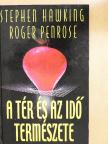 Roger Penrose - A tér és az idő természete [antikvár]
