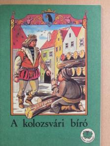 Ligeti Róbert - A kolozsvári bíró [antikvár]