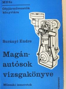 Surányi Endre - Magánautósok vizsgakönyve [antikvár]