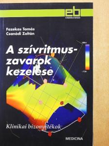Csanádi Zoltán - A szívritmuszavarok kezelése [antikvár]