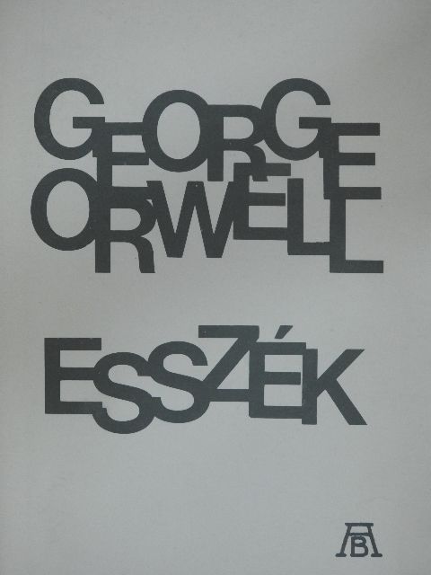George Orwell - Esszék [antikvár]