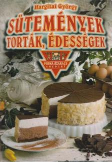 Hargitai György - Sütemények torták, édességek [antikvár]