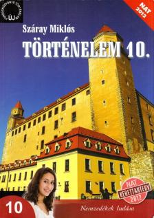 SZÁRAY MIKLÓS - Történelem 10. [antikvár]