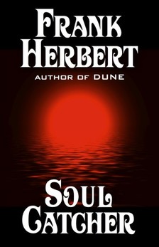 Frank Herbert - Soul Catcher [eKönyv: epub, mobi]