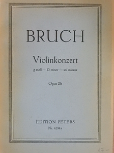 Max Bruch - Konzert für Violine mit Begleitung des Orchesters [antikvár]