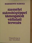 Barakonyi Károly - Személyi számítógéppel támogatott vállalati tervezés [antikvár]