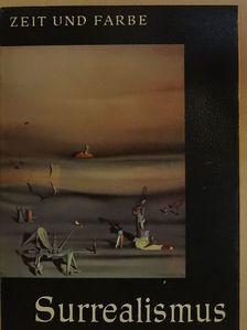 Alfred Schmeller - Surrealismus [antikvár]