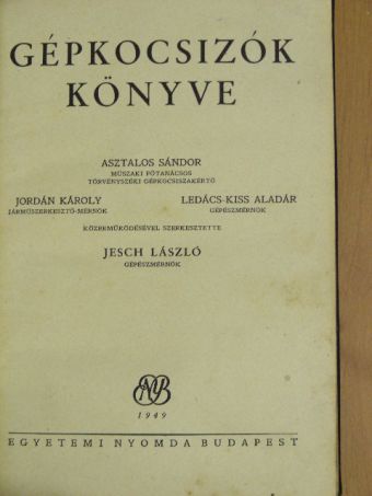 Asztalos Sándor - Gépkocsizók könyve [antikvár]