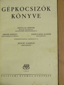 Asztalos Sándor - Gépkocsizók könyve [antikvár]