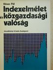 Köves Pál - Indexelmélet és közgazdasági valóság [antikvár]