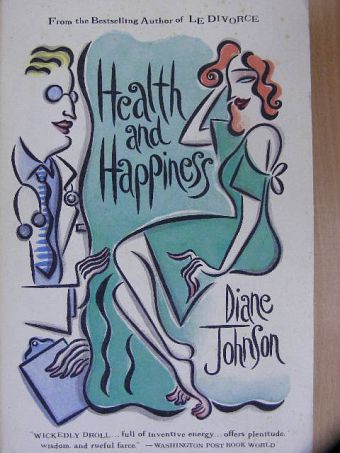 Diane Johnson - Health and Happiness [antikvár]