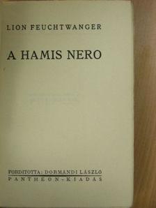 Lion Feuchtwanger - A hamis Nero [antikvár]