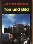 Zdenek Krecan - Der große Bildatlas Ton und Bild [antikvár]