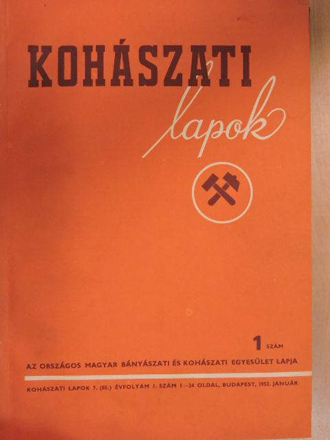 Dr. Hajtó Nándor - Kohászati Lapok 1952. január-december/Kohászati Lapok - Öntöde 1952. január-december/Kohászati Lapok - Aluminium 1952. január-december [antikvár]