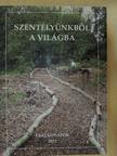 Beller Tilmann - Szentélyünkből a világba [antikvár]