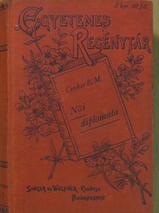 Croker M. B. - Női diplomata I-III. [antikvár]