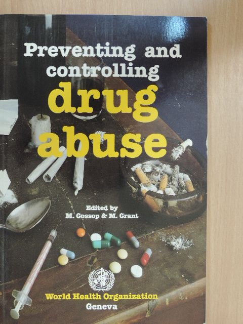 Preventing and Controlling Drug Abuse [antikvár]